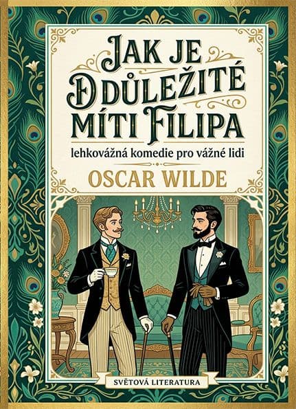 Jak je důležité míti Filipa lehkovážná komedie pro vážné lidi